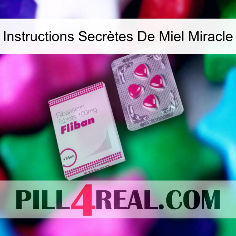 Instructions Secrètes De Miel Miracle 32